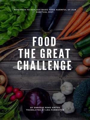 cover image of Food the Great Challenge